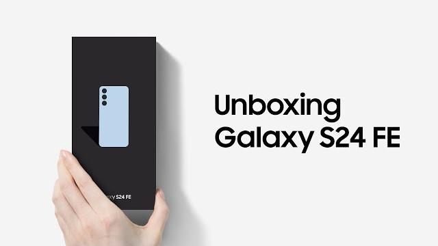 Galaxy s24 fe: unboxing | samsung Galaxy s24 fe: unboxing | samsung