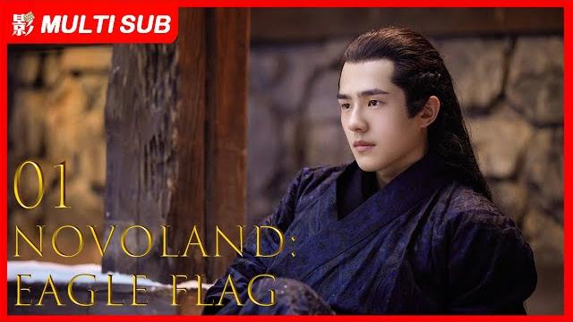 【multi sub】novoland: eagle flag ep01| liu hao ran, song zu er, chen ruo xuan| three teenagers' epic 【multi sub】novoland: eagle flag ep01| liu hao ran, song zu er, chen ruo xuan| three teenagers' epic