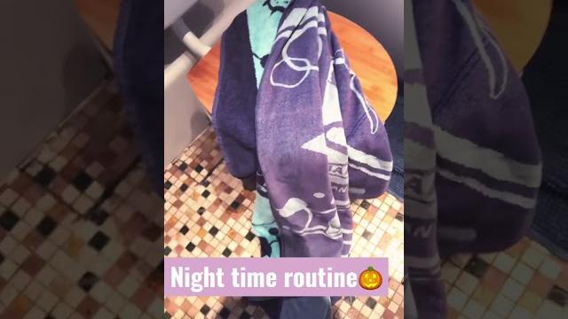 Night routine Night routine