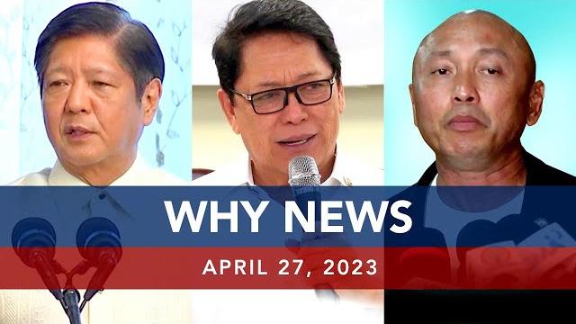 Untv: why news | april 27, 2023 Untv: why news | april 27, 2023