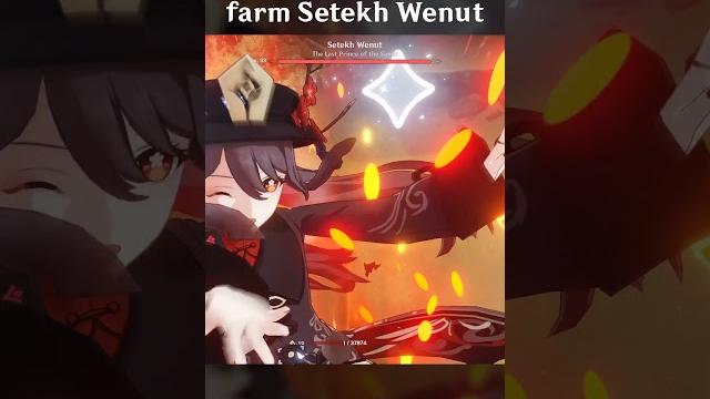 How hu tao mains farm setekh wenut How hu tao mains farm setekh wenut