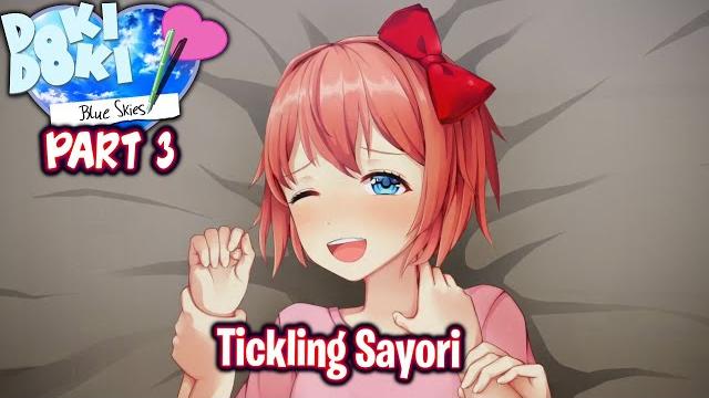 Tickling sayori!!!!(part 3)(sayori route)(ddlc blue skies mod) Tickling sayori!!!!(part 3)(sayori route)(ddlc blue skies mod)