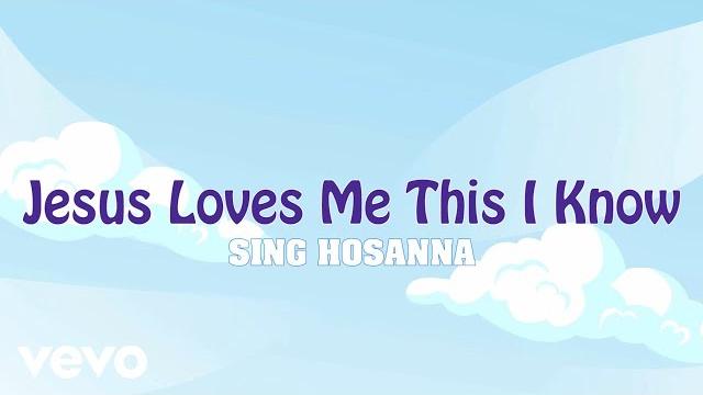 Sing hosanna - jesus loves me this i know | bible songs for kids Sing hosanna - jesus loves me this i know | bible songs for kids