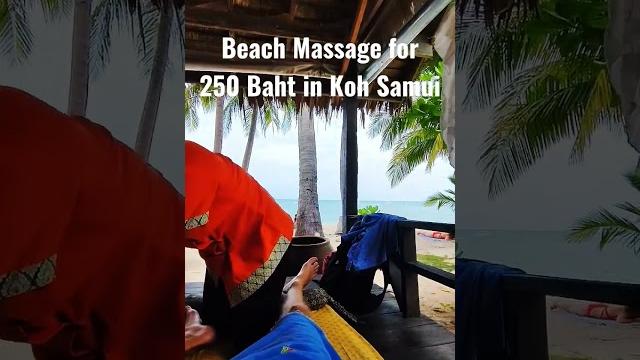 Beach massage for 250 baht in koh samui ️ Beach massage for 250 baht in koh samui ️