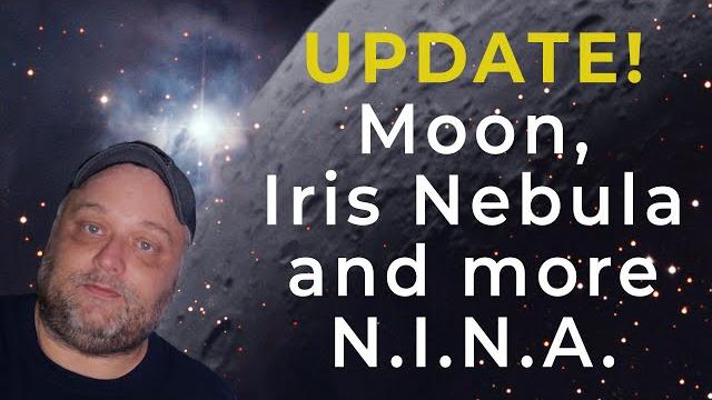 Update! moon, iris nebula and more n.i.n.a. Update! moon, iris nebula and more n.i.n.a.