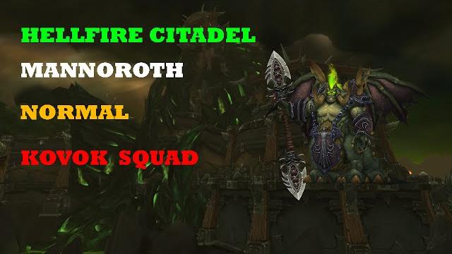 Kovok squad vs mannoroth normal Kovok squad vs mannoroth normal