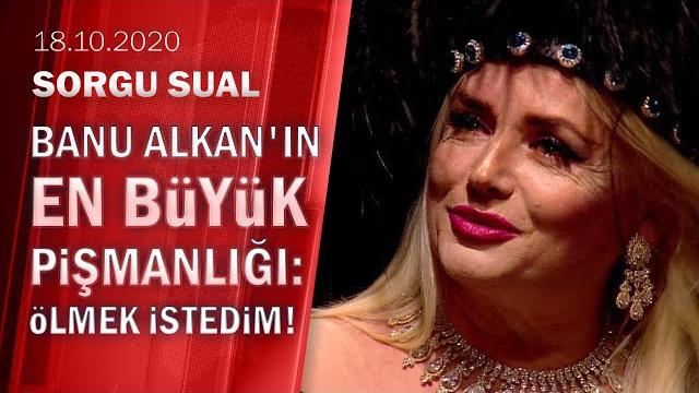 Banu alkan meslek ve özel hayatına dair merak edilenleri sorgu sual'de anlattı - 18.10.2020 pazar Banu alkan meslek ve özel hayatına dair merak edilenleri sorgu sual'de anlattı - 18.10.2020 pazar