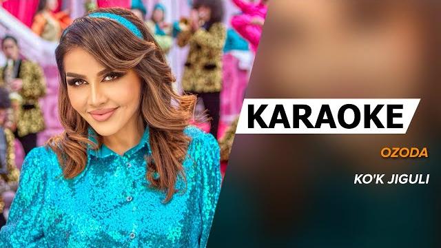 Ozoda - ko'k jiguli minus | karaoke Ozoda - ko'k jiguli minus | karaoke