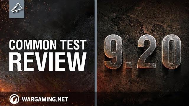 World of tanks - update 9.20 common test review World of tanks - update 9.20 common test review