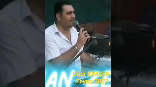 Uğur şimşek amman zeyno 2023#shortsyoutube Uğur şimşek amman zeyno 2023#shortsyoutube