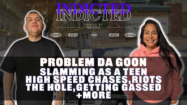Problem the goon - slamming as a teen, high speed chases, riots, the hole, getting gassed +more Problem the goon - slamming as a teen, high speed chases, riots, the hole, getting gassed +more