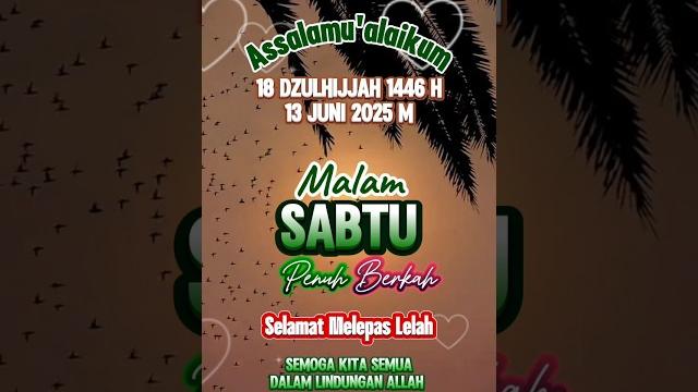 Doa malam sabtu bulan dzulhijjah 1446 h #doamalamsabtu #dzulhijjah 1446 #juni2025#bismillah Doa malam sabtu bulan dzulhijjah 1446 h #doamalamsabtu #dzulhijjah 1446 #juni2025#bismillah
