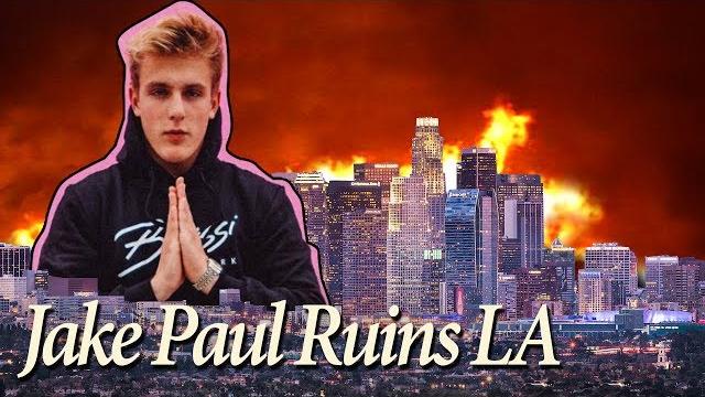 Jake paul ruins los angeles Jake paul ruins los angeles