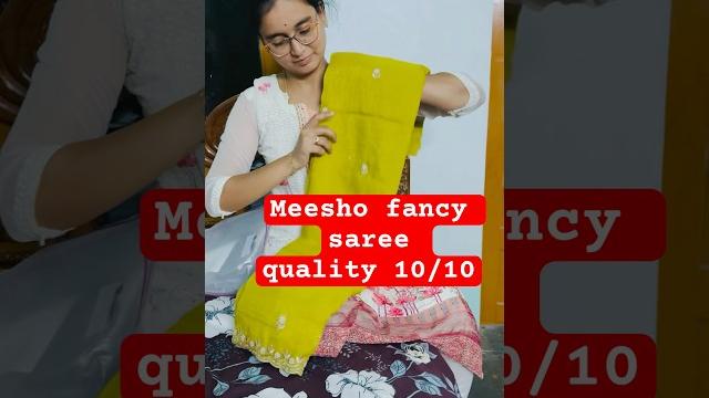 Meesho fancy saree quality 10/10 #ytshorts #shortsfeed #meesho #meeshofinds #saree #viralvideo #fyp Meesho fancy saree quality 10/10 #ytshorts #shortsfeed #meesho #meeshofinds #saree #viralvideo #fyp
