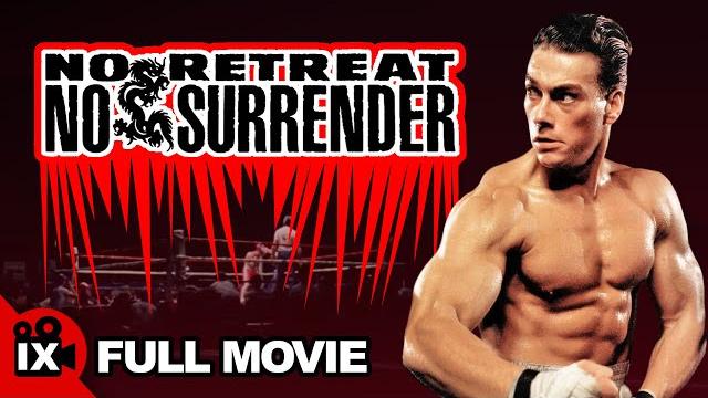 No retreat, no surrender | martial arts movie | jean-claude van damme - kurt mckinney - j.w. fails No retreat, no surrender | martial arts movie | jean-claude van damme - kurt mckinney - j.w. fails