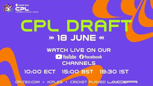 Live | draft show | cpl 2025 Live | draft show | cpl 2025
