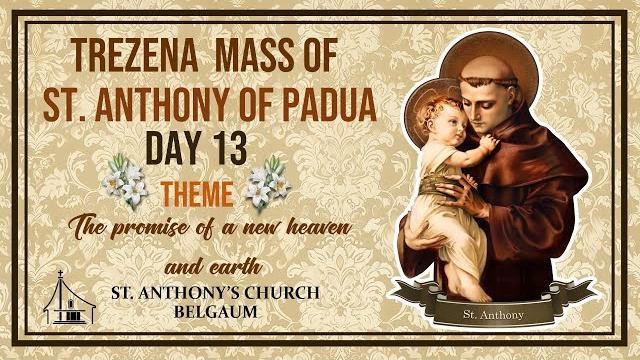 St. anthony's trezena mass | day 13 | st. anthony's church, camp, belgaum | jun 12, 2025 | 6:00 pm St. anthony's trezena mass | day 13 | st. anthony's church, camp, belgaum | jun 12, 2025 | 6:00 pm