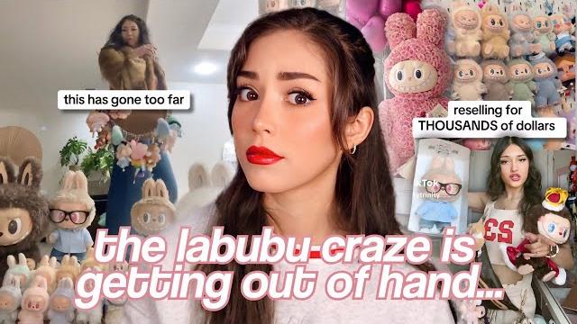 Tiktok’s labubu obsession is getting out of hand Tiktok’s labubu obsession is getting out of hand