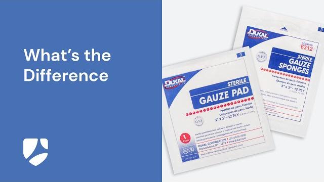 What’s the difference: gauze pads vs. gauze sponges What’s the difference: gauze pads vs. gauze sponges