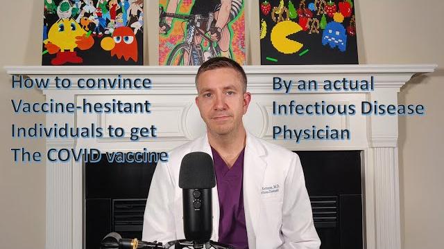 Infectious disease doctor shows you how to convince the vaccine-hesitant to get the covid vaccine Infectious disease doctor shows you how to convince the vaccine-hesitant to get the covid vaccine