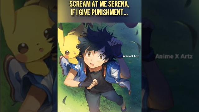 Ash x serena... ash being a daddy #pokemon#anime#ashxserena#amourshipping#18+#short#viral#fun Ash x serena... ash being a daddy #pokemon#anime#ashxserena#amourshipping#18+#short#viral#fun