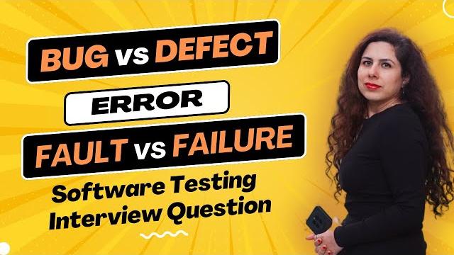 Bug vs defect vs error vs failure vs fault in software testing - manual testing tutorials - part 3 Bug vs defect vs error vs failure vs fault in software testing - manual testing tutorials - part 3