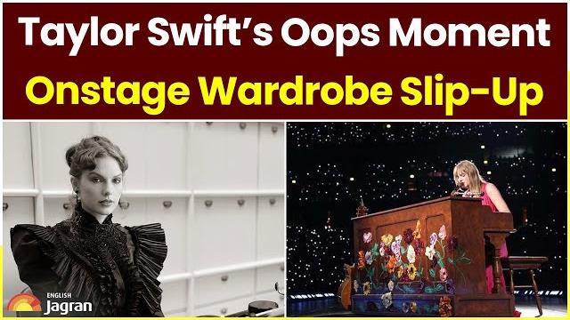 Taylor swift’s oops moment: onstage wardrobe slip-up | entertainment news | jagran english news Taylor swift’s oops moment: onstage wardrobe slip-up | entertainment news | jagran english news
