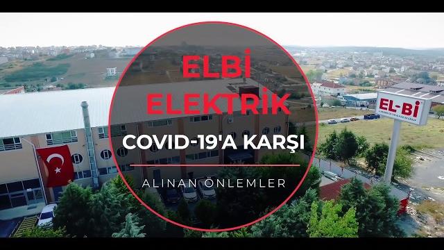 Elbi elektrik covid-19 önlemleri Elbi elektrik covid-19 önlemleri
