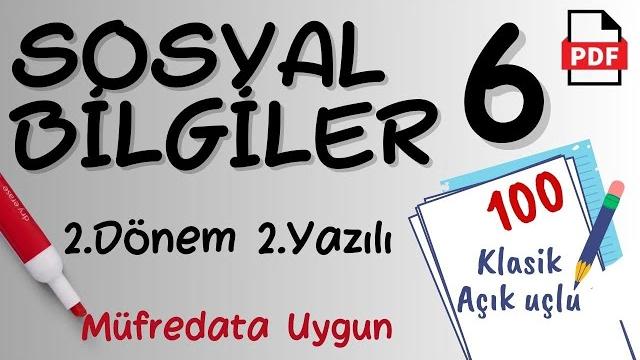 Sosyal bilgiler 6. sınıf 2. dönem 2. yazılı meb senaryo uygun yazılı açık uçlu / klasik +pdf Sosyal bilgiler 6. sınıf 2. dönem 2. yazılı meb senaryo uygun yazılı açık uçlu / klasik +pdf