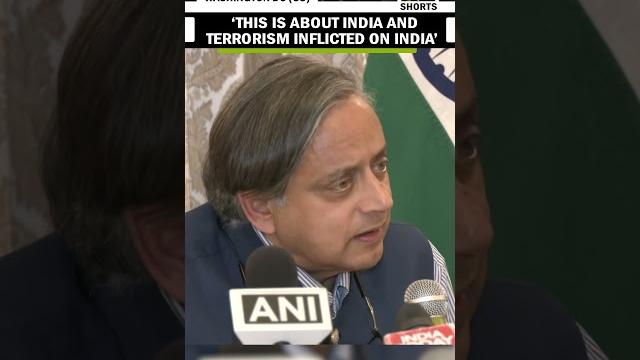 This is about india and terrorism inflicted on india: shashi tharoor conveys india’s message to us This is about india and terrorism inflicted on india: shashi tharoor conveys india’s message to us