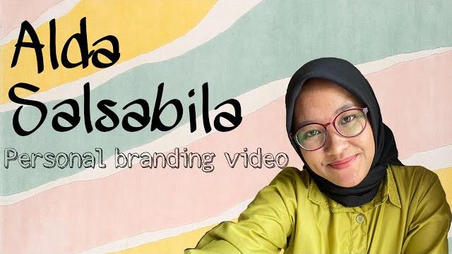 Personal branding video alda salsabila Personal branding video alda salsabila