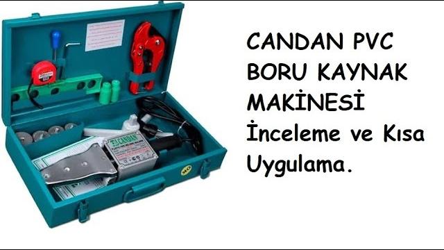 Candan pvc boru kaynak maki̇nesi̇ i̇le uygulama Candan pvc boru kaynak maki̇nesi̇ i̇le uygulama
