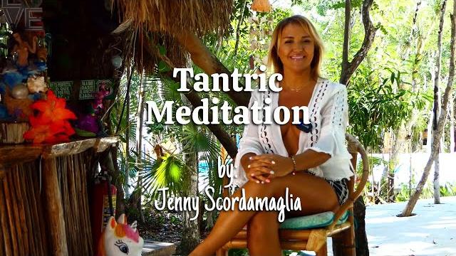 Tantric meditation - by jenny scordamaglia Tantric meditation - by jenny scordamaglia