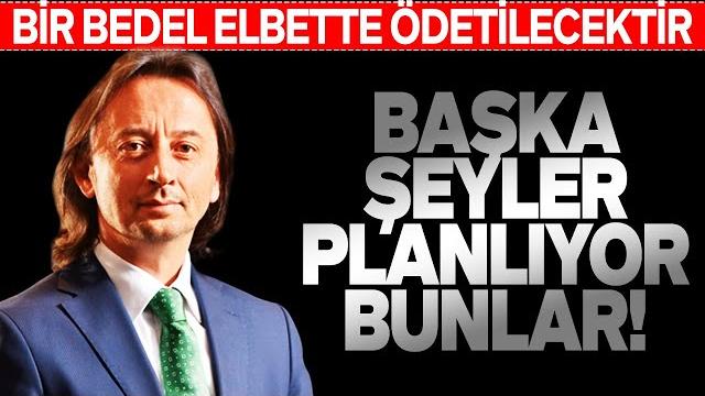 İbrahi̇m karagül : başka şeyler planliyor bunlar. i̇lla ki̇ bi̇r bedel ödeti̇lecekti̇r. sesli̇ makale İbrahi̇m karagül : başka şeyler planliyor bunlar. i̇lla ki̇ bi̇r bedel ödeti̇lecekti̇r. sesli̇ makale