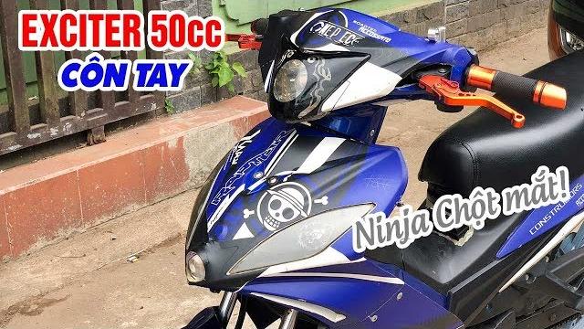 Exciter 50cc côn tay độ phong cách ninja chột mắt Exciter 50cc côn tay độ phong cách ninja chột mắt