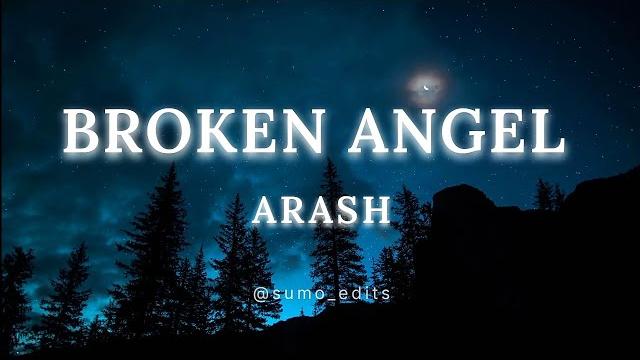 Arash - broken angel (lyrical video) Arash - broken angel (lyrical video)