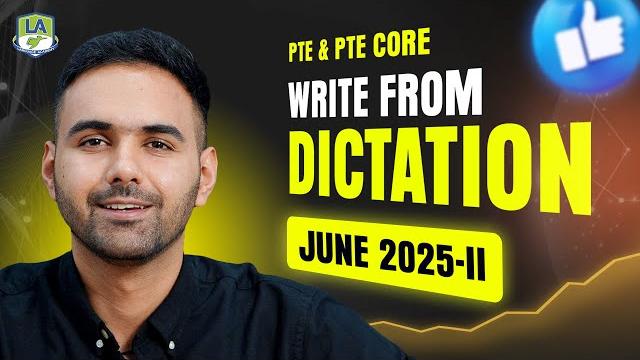 Pte & pte core | write from dictation | most repeated questions june 2025-ii | language academy Pte & pte core | write from dictation | most repeated questions june 2025-ii | language academy