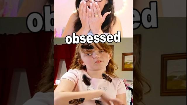 This girl is obsessed with... cockroaches This girl is obsessed with... cockroaches