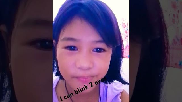 I can blink 2 eyes I can blink 2 eyes