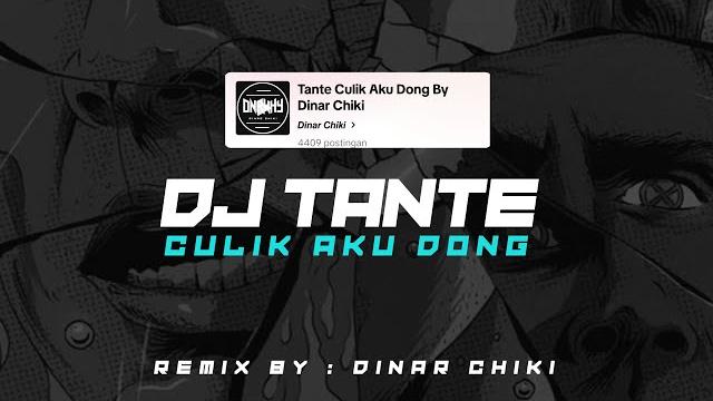 Dj tante culik aku dong viral tiktok ( dinar chiki ) Dj tante culik aku dong viral tiktok ( dinar chiki )
