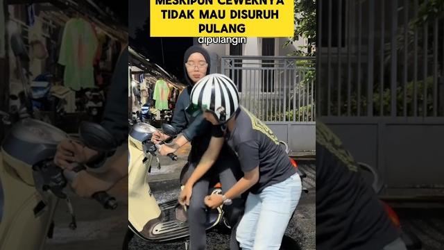 Momen lucu ketika pacar nggak mau diantar pulang bikin ngakak ‼️‼️ #ngakak #lucu #pacar #kocak Momen lucu ketika pacar nggak mau diantar pulang bikin ngakak ‼️‼️ #ngakak #lucu #pacar #kocak