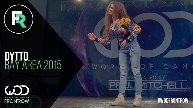 Dytto | frontrow | world of dance bay area 2015 #wodbay2015 Dytto | frontrow | world of dance bay area 2015 #wodbay2015