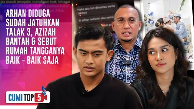 5 fakta rumah tangga azizah salsha & pratama arhan usai diterpa skandal perselingkuhan | cumi top v 5 fakta rumah tangga azizah salsha & pratama arhan usai diterpa skandal perselingkuhan | cumi top v