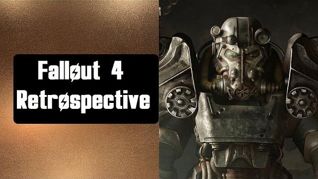 Fallout 4 retrospective Fallout 4 retrospective