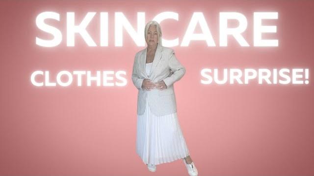 Skin care, clothing and a surprise appearance! Skin care, clothing and a surprise appearance!