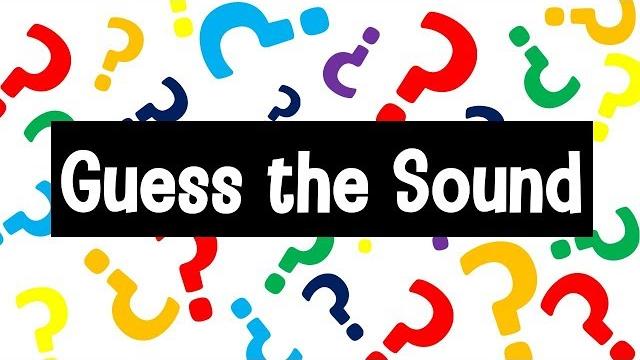 Guess the sound game | 20 sounds to guess Guess the sound game | 20 sounds to guess