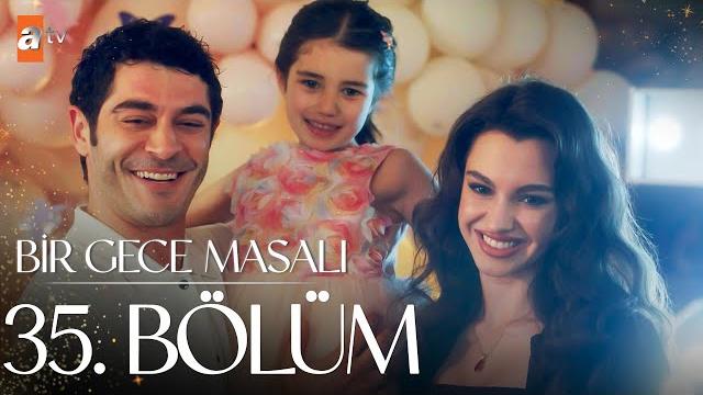 Bir gece masalı 35. bölüm fi̇nal Bir gece masalı 35. bölüm fi̇nal