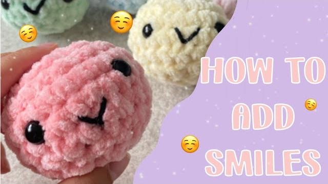 How to add a smile to your crochet amigurumi How to add a smile to your crochet amigurumi