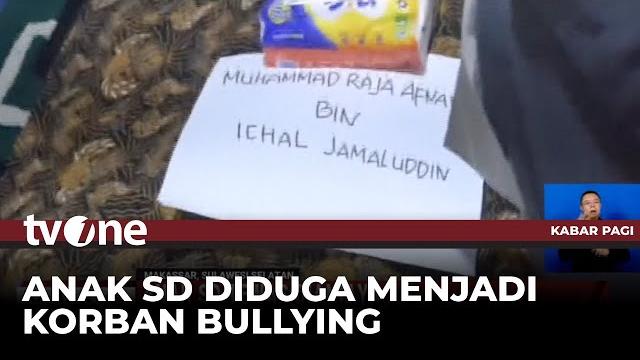 Bocah sd di makassar meninggal dunia, diduga akibat dianiaya murid lain | kabar pagi tvone Bocah sd di makassar meninggal dunia, diduga akibat dianiaya murid lain | kabar pagi tvone