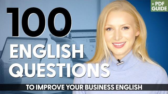 100 common business english questions | how to ask and answer questions professionally in english 100 common business english questions | how to ask and answer questions professionally in english